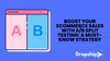 Boost Your Ecommerce Sales with A/B Split Testing: A Must-Know Strategy