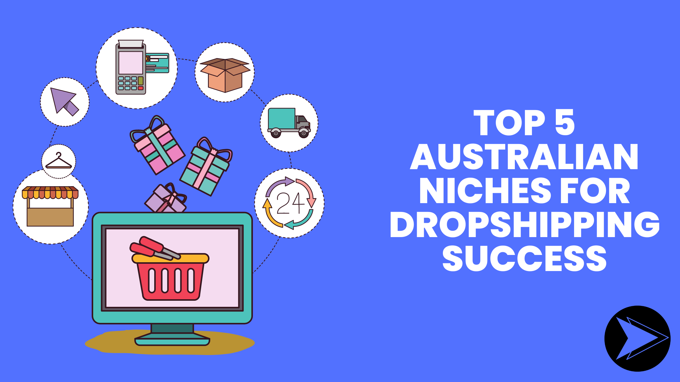 Dropship Top 5 Australian Niches for Dropshipping Success